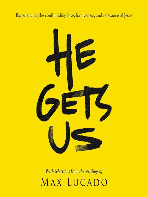 Title details for He Gets Us by Max Lucado - Available